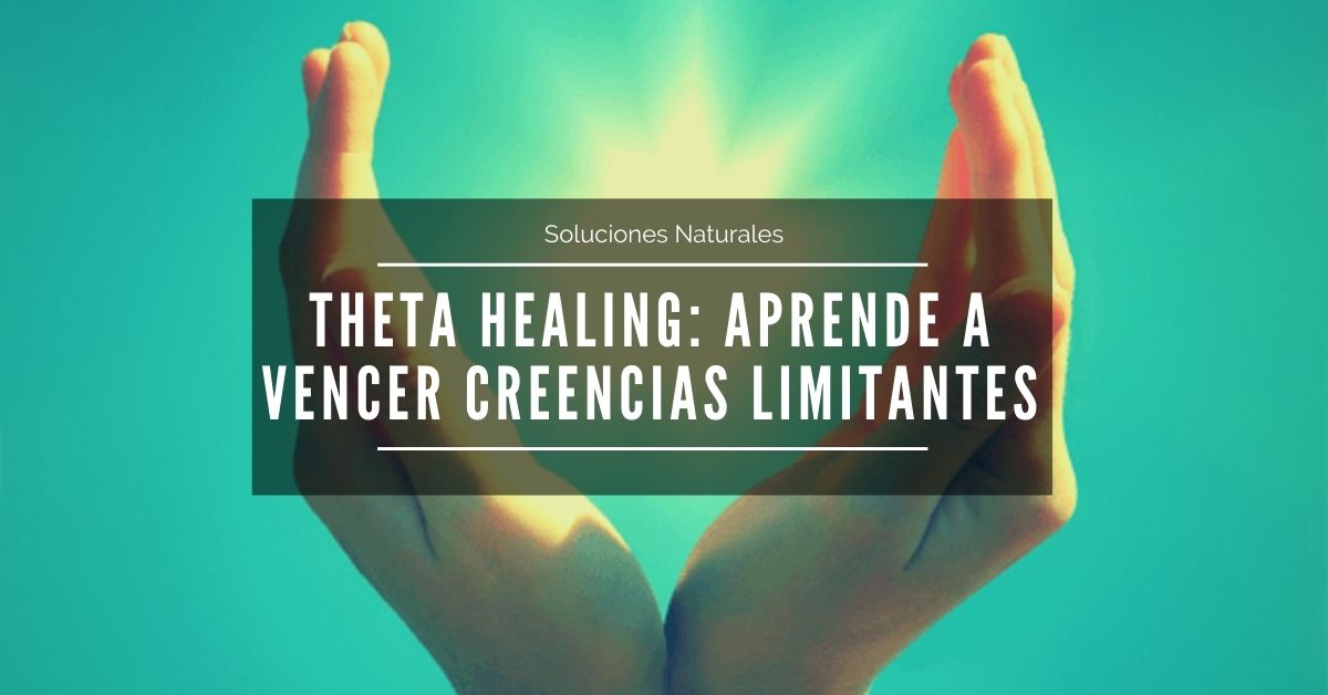 En este momento estás viendo Theta Healing – Una Terapia Natural Muy Potente