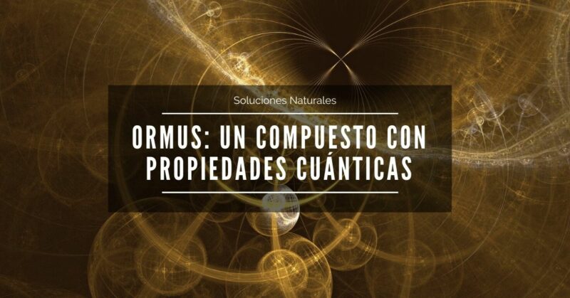 En este momento estás viendo ORMUS: un compuesto con propiedades cuánticas